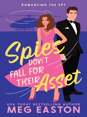 cover image of Spies Don't Fall for Their Asset